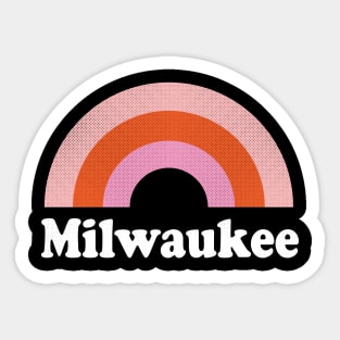 Milwaukee, Wisconsin - WI Retro Rainbow and Text Sticker